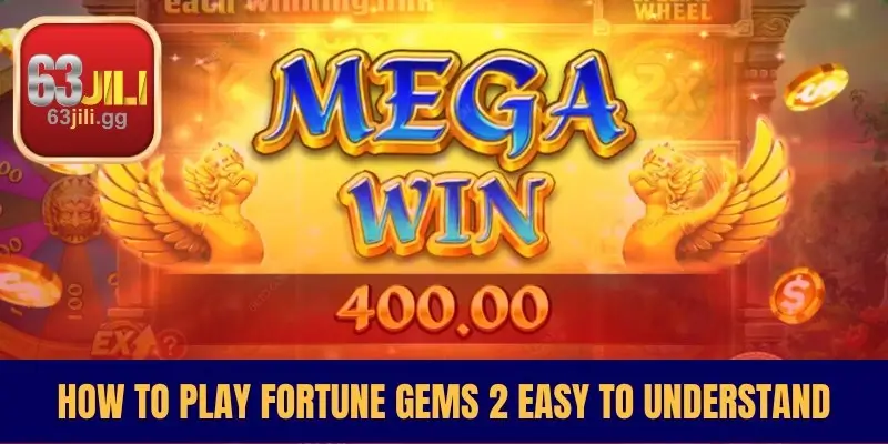 How to Play Fortune Gems 2 Easy to Understand