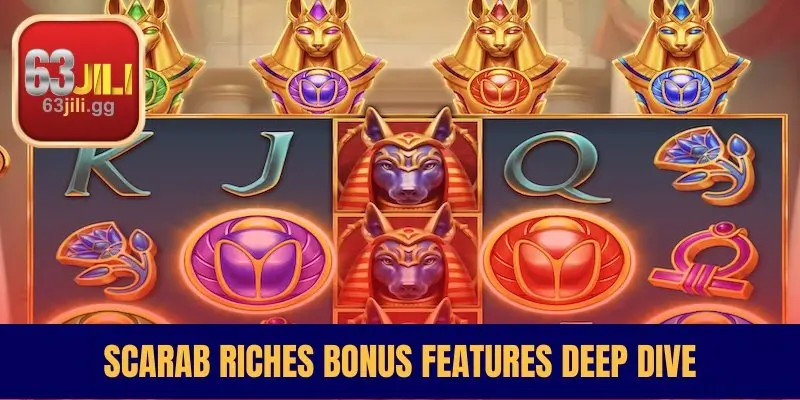 Scarab Riches Bonus Features Deep Dive