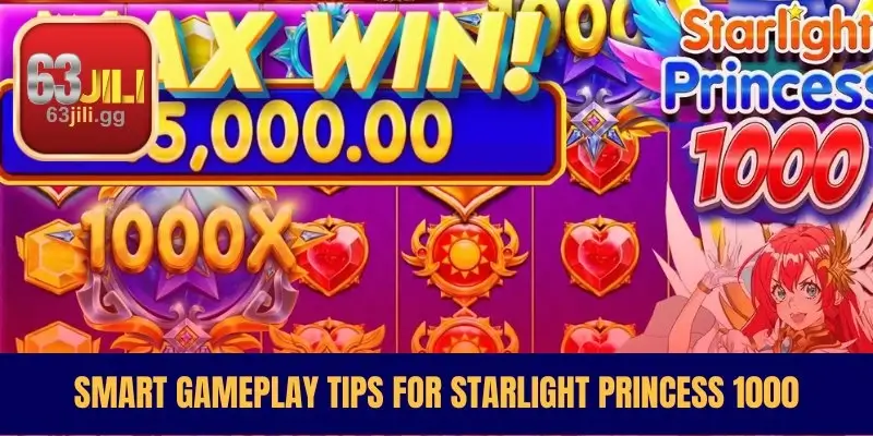 Smart Gameplay Tips For Starlight Princess 1000