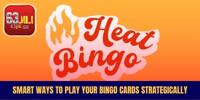 Smart Ways to Play Your Bingo Cards Strategically