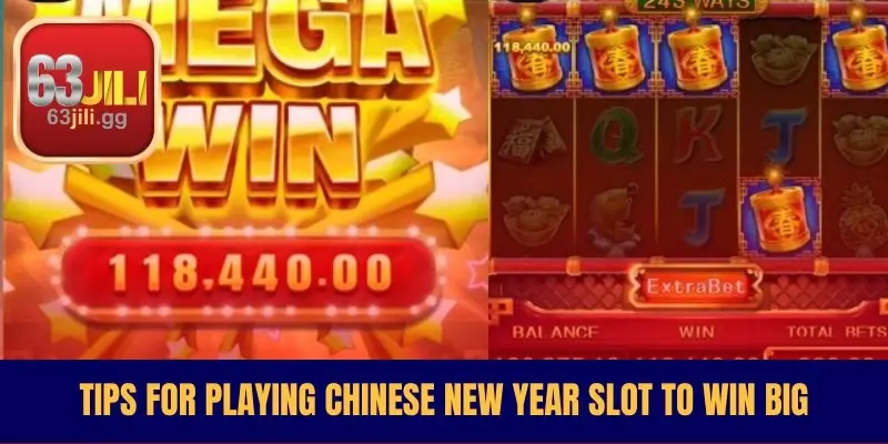 Tips for Playing Chinese New Year Slot to Win Big