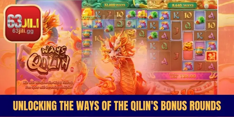 Unlocking The Ways Of The Qilin's Bonus Rounds