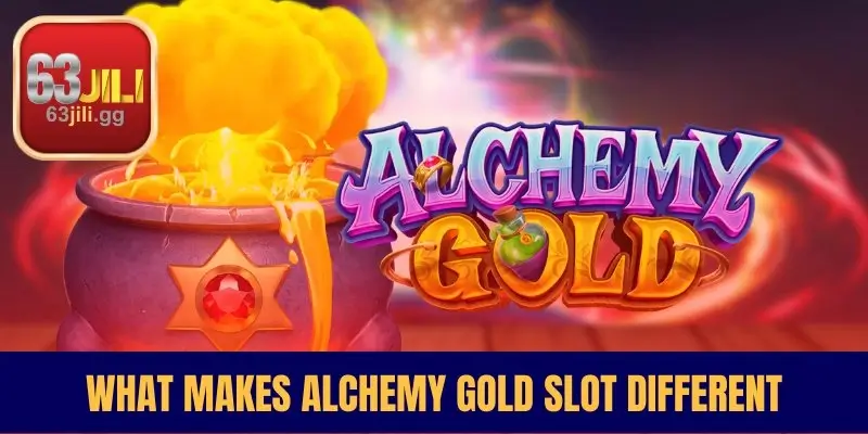 What Makes Alchemy Gold Slot Different