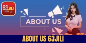 About Us 63JILI