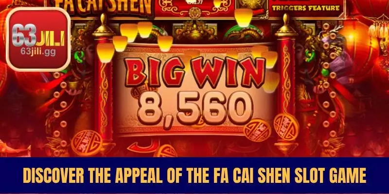 Discover the Appeal of the Fa Cai Shen Slot Game
