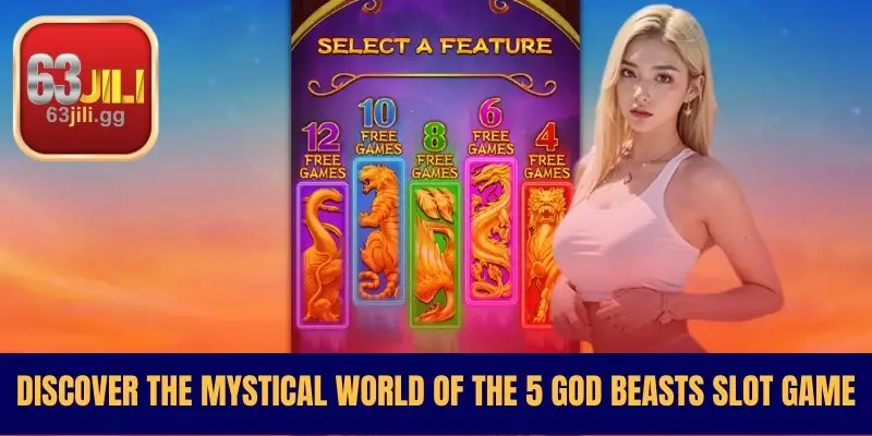 Discover the Mystical World of the 5 God Beasts Slot Game