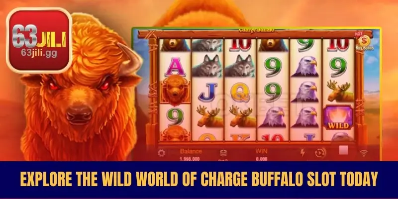 Explore the Wild World of Charge Buffalo Slot Today
