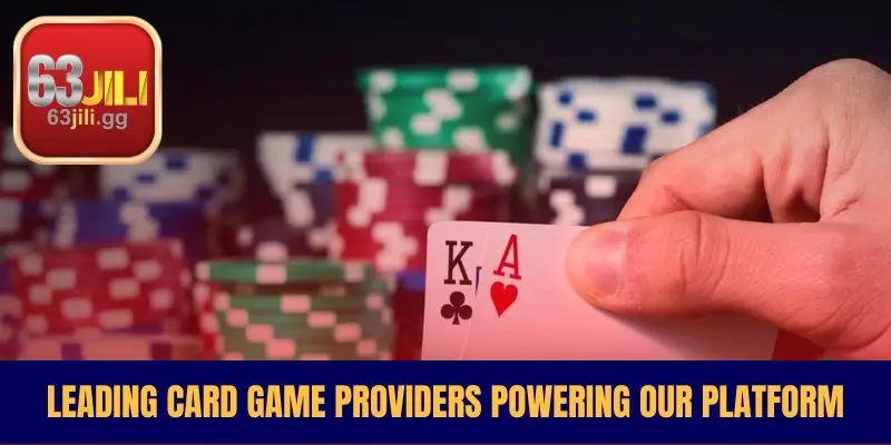 Leading Card Game Providers Powering Our Platform