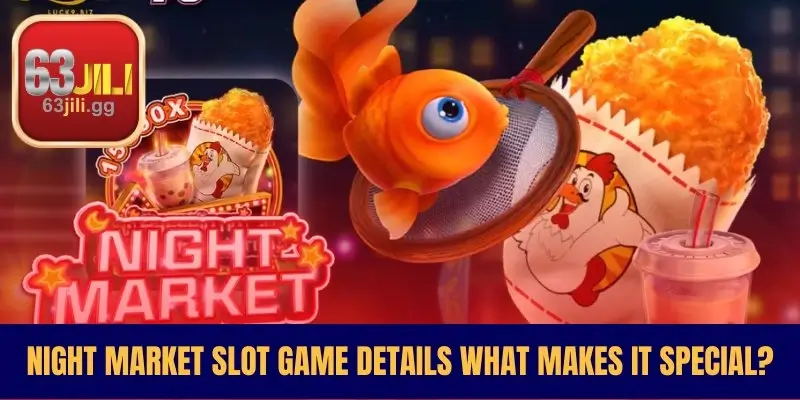 Night Market Slot Game Details What Makes It Special