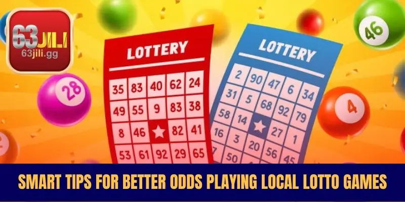 Smart Tips for Better Odds Playing Local Lotto Games