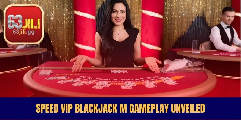 Speed VIP Blackjack M Gameplay Unveiled