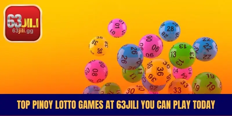 Top Pinoy Lotto Games at 63JILI You Can Play Today